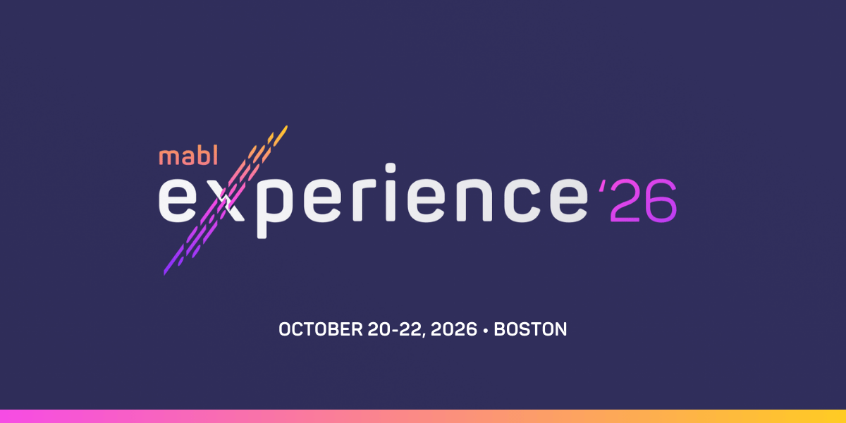 mabl-experience-2026-preview-image
